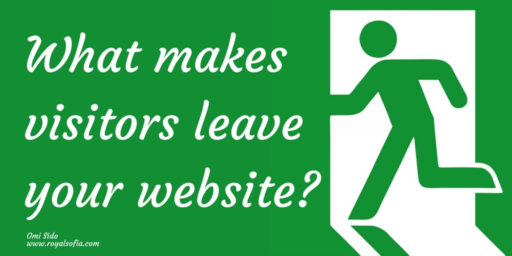 What makes visitors leave your website?