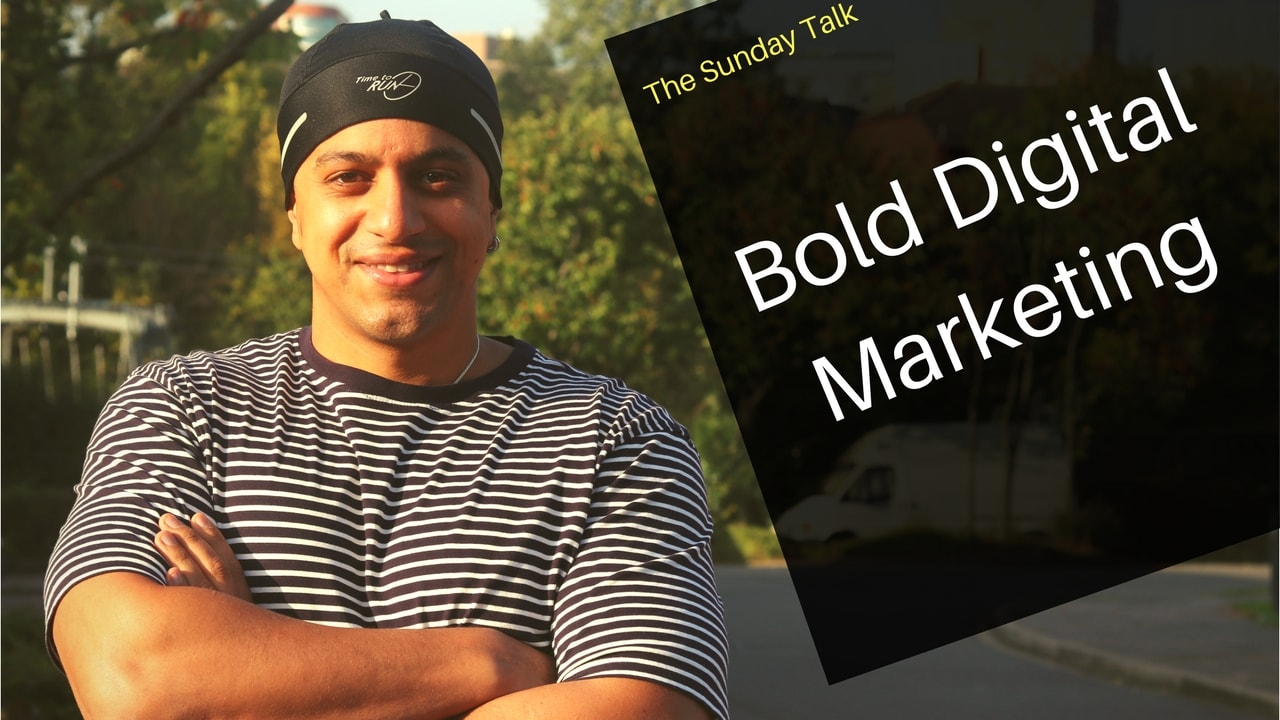 The Sunday Talk – Bold Digital Marketing