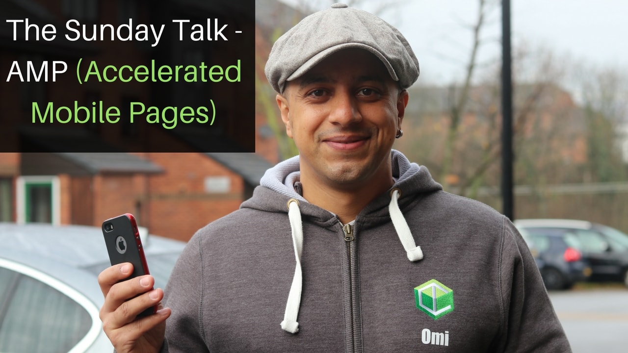 The Sunday Talk – AMP (Accelerated Mobile Pages)