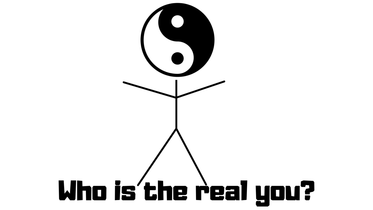 Who is the real you?