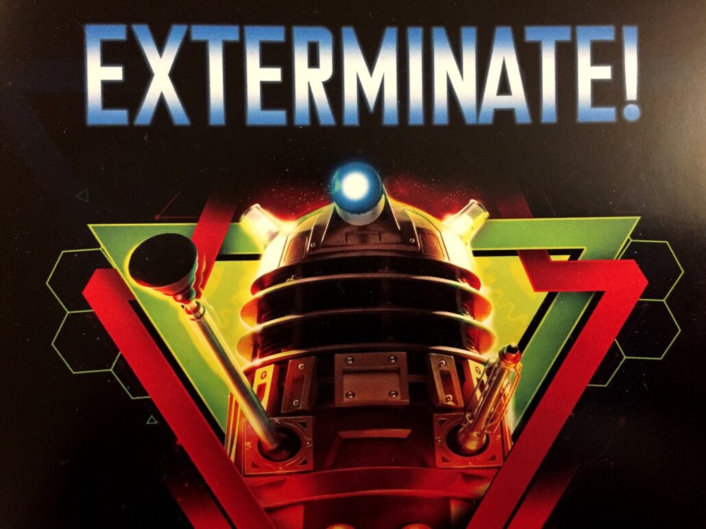 Exterminate - Dalek - Doctor Who