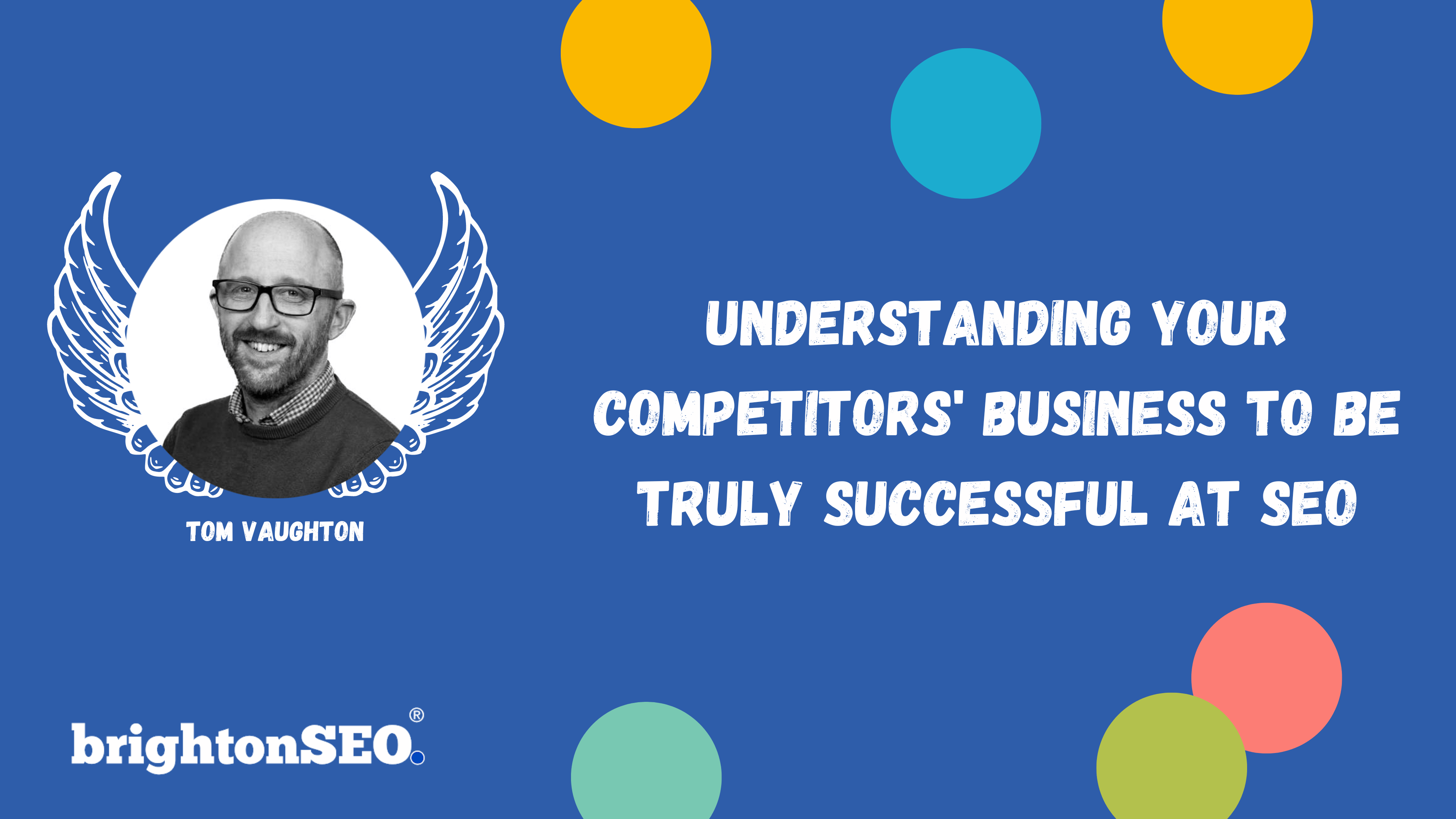 Understanding your competitors’ business to be truly successful at SEO