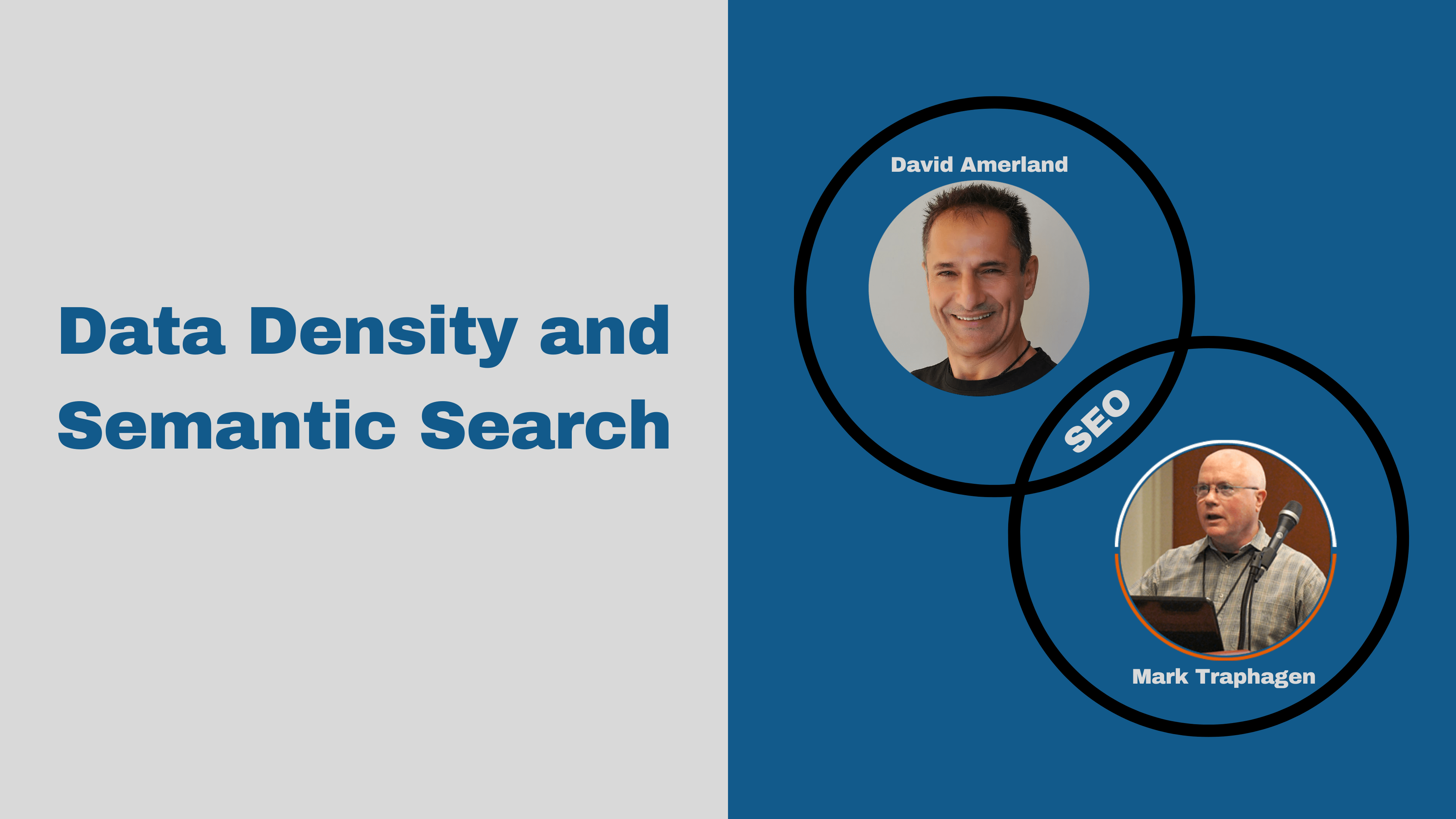 Data Density and Semantic Search – Hangout On Air with David Amerland and Mark Traphagen