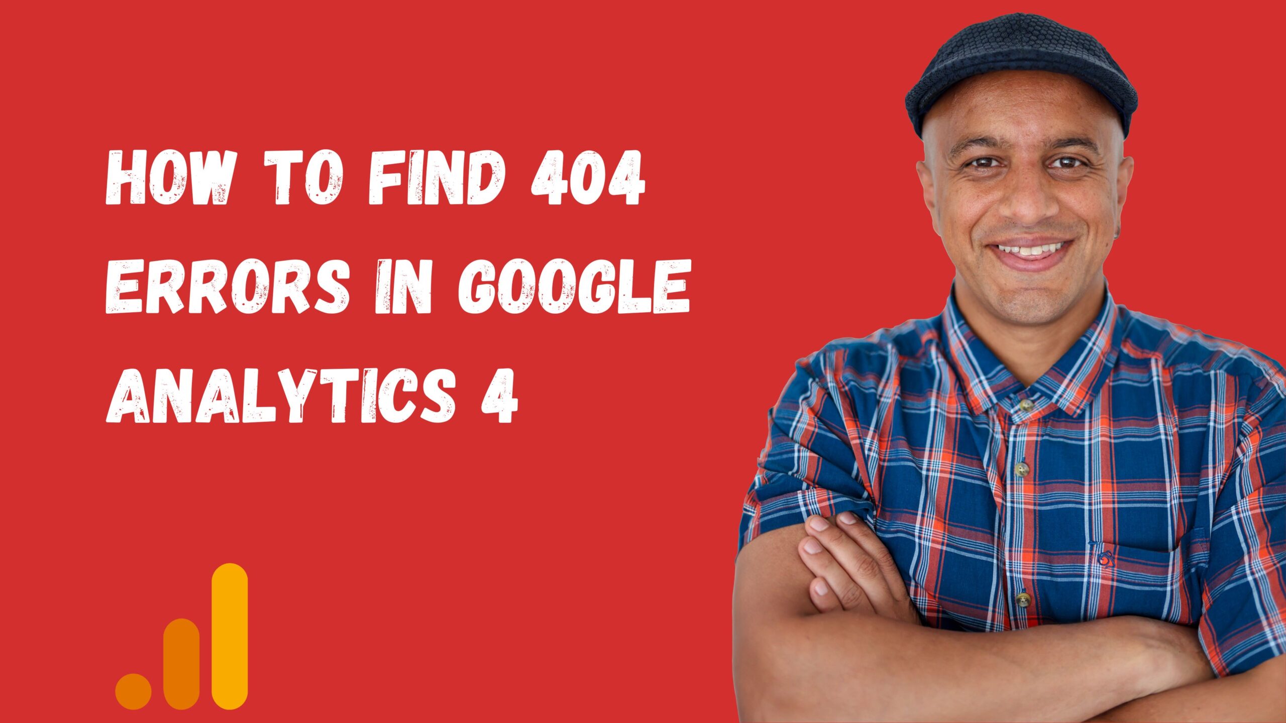 How to Find 404 Errors in Google Analytics 4